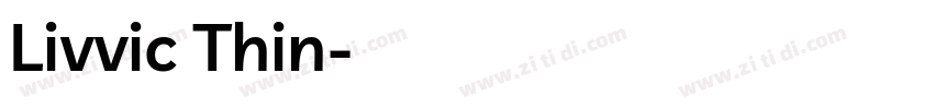 Livvic Thin字体转换